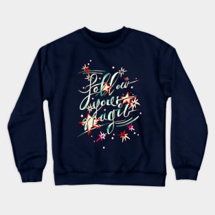 Follow Your Magic Crewneck Sweatshirt